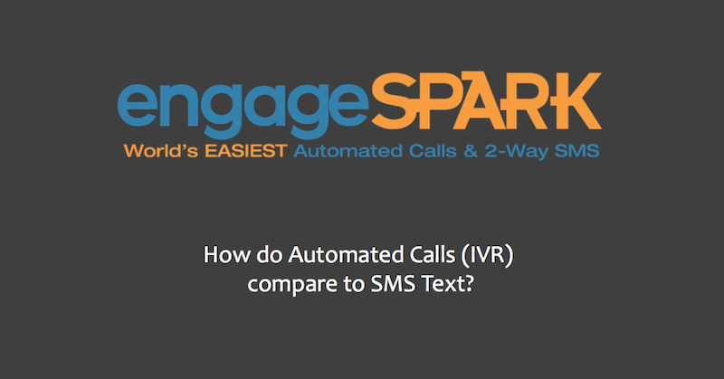 Comparing the Benefits of Automated Phone Calls (IVR) versus SMS Campaigns