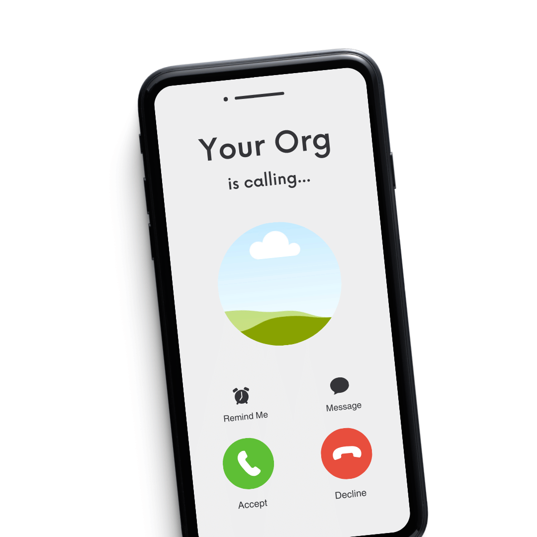 Illustration of a mobile phone which gets a call from “Your org”